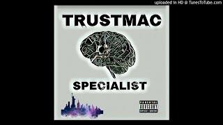 TRUSTMAC - SPECIALIST prod by CashOutBernard