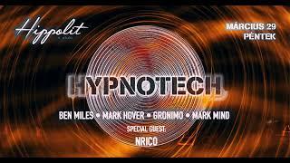 Ben Miles B2B Mark Mind - 2 hours Techno Set @ HYPNOTECH  Hippolit The Club  Eger (2024/03/29)