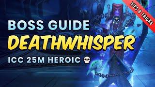 Lady Deathwhisper 25man HC boss guide - Icecrown Citadel