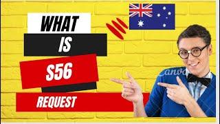 What is S56 request from embassy Australia #australiavisaupdate #viralshortvideo #viralvideo