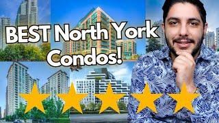 Best North York Toronto Condo Buildings - Rankings, Building Reviews & Insider Tips