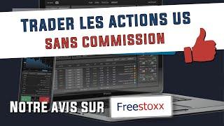 Notre avis sur Freestoxx : l'offre de trading d’actions US sans commissions