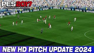 PES 2017 NEW HD PITCH UPDATE 2024