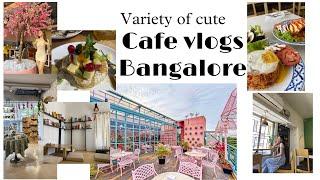 Cute cafes In Bangalore| food & cafe review|#cutecafe #exploringcafe #cafevlog