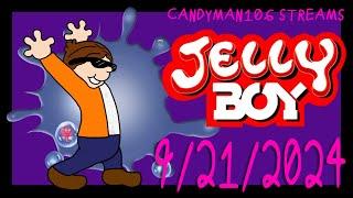 Jelly Boy - candyman106 Streams (9/21/24)