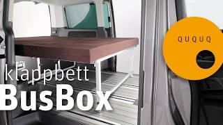 BB02 | QUQUQ BusBox Klappbett | So einfach wird das QUQUQ Bett in deinem Bus ausgeklappt