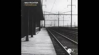 Max Richter – Memoryhouse