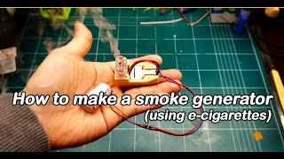 How to make a smoke generator (using e-cigarette)