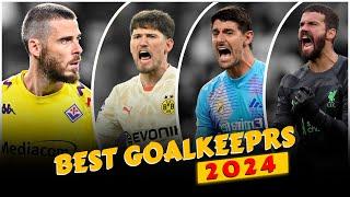 Best Goalkeepers of the year 2024