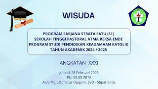 WISUDA : PROGRAM STUDI SARJANA STRATA SATU - SEKOLAH TINGGI PASTORAL ATMA REKSA ENDE - 2024/2025