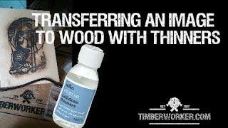 Cellulose Thinners transfer to wood for router carving
