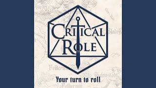 Your Turn to Roll (Critical Role Theme)