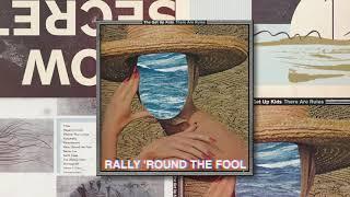 The Get Up Kids - Rally 'Round The Fool