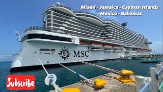 MSC SEASHORE CRUISE 22   - MIAMI ️ JAMAICA ️ CAYMAN ISLAND ️ MEXICO ️ BAHAMAS ️ MIAMI