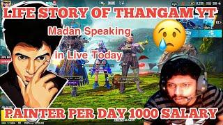 Life Story of THANGAM YT  Painter  Madan Speaking in Live Today  #madan #bgmitamil #bgmilivetamil