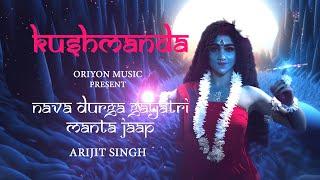 Kushmanda Devi | | Nava Durga Gayatri Mantra Jaap | Arijit Singh | Navratri Special - Day 4