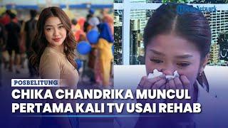 Chandrika Chika Pertama Kali Muncul di TV usai Bebas, Menangis dan Minta Maaf ke Orang Tua