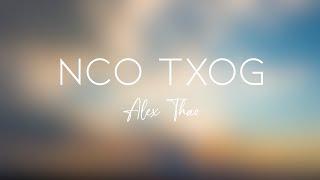 "Nco Txog" by Alex Thao