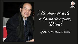 EN MEMORIA DE MI AMADO ESPOSO DAVID | Vicky Receta Facil