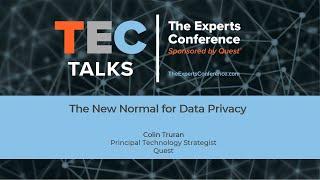 TEC Talk: The New Normal in Data Privacy