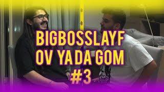 BigBossLayf - Öv Ya Da Göm Oynuyor! #3