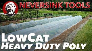 LowCat Tunnel - Heavy Duty Poly