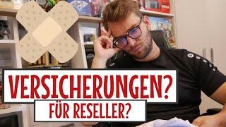 Welche Versicherung benötigt man unbedingt als Reseller?