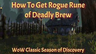 How To Get Rogue Rune of Deadly Brew/The Horn of Xelthos--WoW Classic Season of Discovery