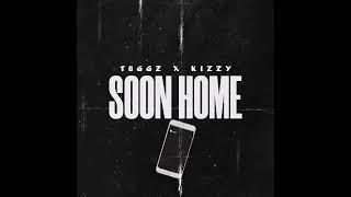 #4th Tuggz x Kizzy - Soon Home (Prod. Erik x ItsaKaiBeat)