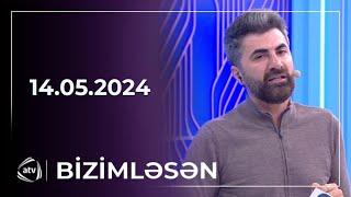 Bizimləsən / 14.05.2024