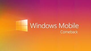 Windows Mobile 2020//He is Come Back