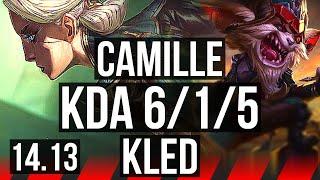 CAMILLE vs KLED (TOP) | 6/1/5, 6 solo kills, 1000+ games, Rank 12 Camille | VN Challenger | 14.13