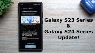 Samsung Galaxy S23 & S24 Series Software Update! - Everything New