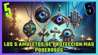  Los 5 Amuletos de Protección Más Poderosos 