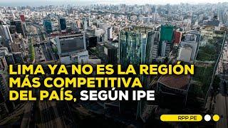 IPE: Lima dejó de ser la región más competitiva, Moquegua lidera el ranking #ROTATIVARPP | SEGMENTO