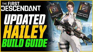 NEW MODS! Updated Hailey Build Guide! + Frostwatcher Setup // The First Descendant