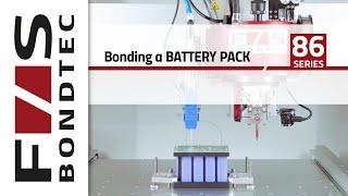 F&S BONDTEC - From cleaning to the finished bonded battery pack | Series 86