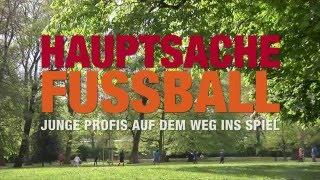 Hauptsache Fussball - Trailer (HD)