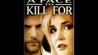 A Face to Kill for (1999)
