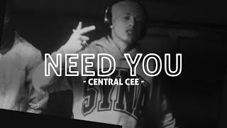 Central Cee - NEED YOU REMIX [Music Video] (prod by Kiko Beatz x helpsisleet)