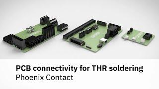 Reflow soldering with THR PCB terminal blocks and connectors from Phoenix Contact