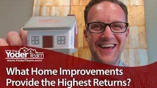 Grand Rapids Real Estate Agent: What home improvements provide the highest returns?