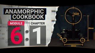 Is your ANAMORPHIC Rigging FLAWLESS? - Anamorphic Cookbook - Module 6 Chapter 1