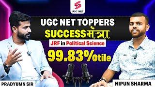 JRF Topper Interview With Nipun Sharma | UGC NET Political Science Topper Interview By Pradyumn Sir