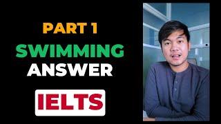 (2024) SWIMMING | IELTS Speaking Part 1 Recent Questions