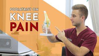 Knee Pain Explained - Lewis Nurney, Singapore Podiatrist