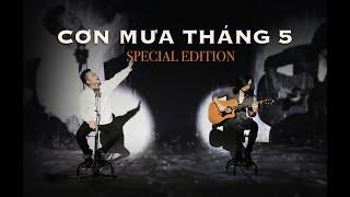 CƠN MƯA THÁNG 5 - TÙNG DƯƠNG ft TRẦN LẬP | Special Edition 2020