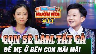 ĐIỀU CON MUỐN NÓI #13[FULL]: Bé trai hiểu chuyện tự nguyện đỡ đần hết việc nhà phụ mẹ