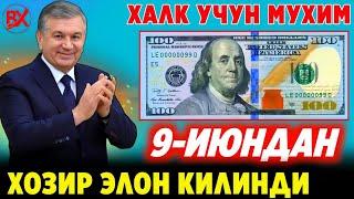 ШОШИЛИНЧ! 9-ИЮНДАН УЗБЕКИСТОНДА ХОЗИРГИНА ДОЛЛАР ХАКИДА ХАБАР СРОЧНО КУРИНГ...