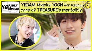  YEDAM thanks YOON for taking care of TREASURE's mental condition || TREASURE WINNER YG FAMILY